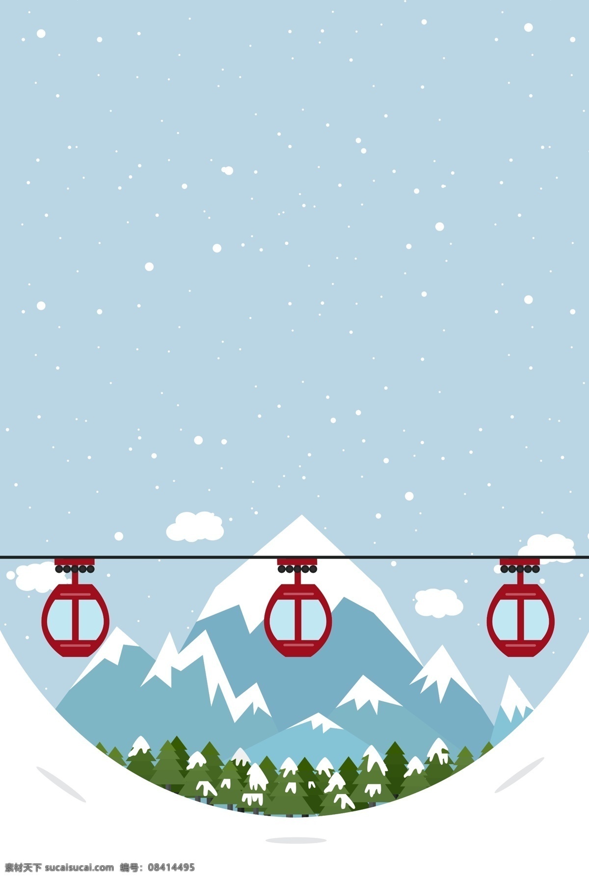 缆车图片 冬天海报 飘雪冬季 卡通冬季 冬天背景 冬季背景 冬 雪乡 简约冬天背景 卡通创意冬季 唯美冬天背景 手绘冬天背景 雪花 文艺雪花 卡通冬天背景 手绘冬季背景 天寒地冻 大雪 冰天雪地 大雪背景 冬天蓝色背景 大雪广告背景 冬天你好 冬天约会 冬天背景素材 冬季海报背景 冬天 冬季 商务金融 商务场景
