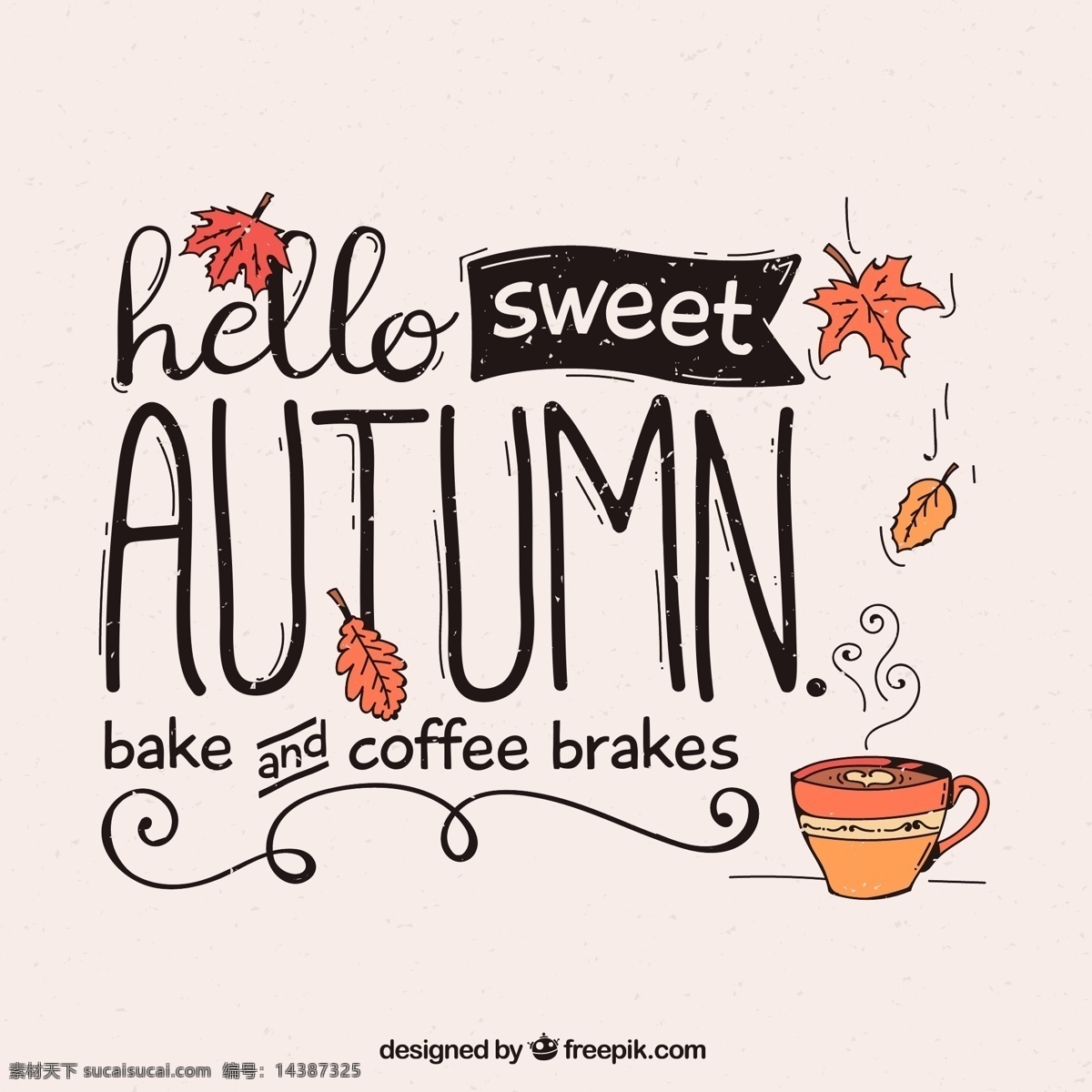 彩绘 你好 秋季 热 咖啡 艺术 字 矢量 素 热咖啡 艺术字 树叶 枫叶 文化艺术 绘画书法